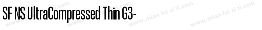 SF NS UltraCompressed Thin G3字体转换